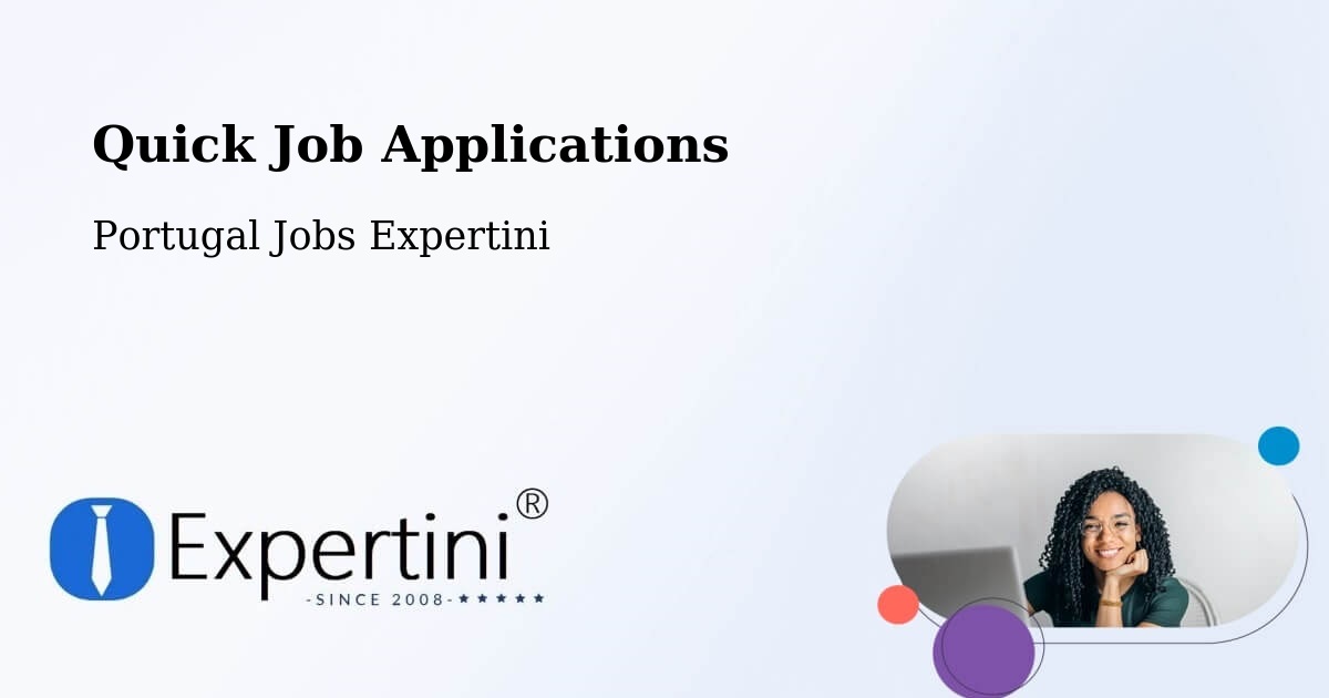 Quick Job Applications - Portugal Jobs Expertini